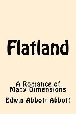 Edwin Abbott Abbott - Flatland: A Romance of Many Dimensions, Häftad