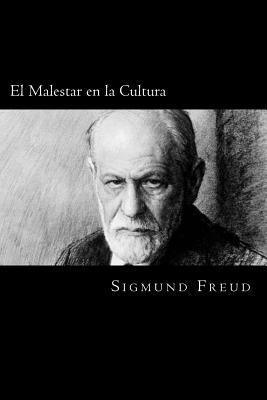 Sigmund Freud - El Malestar en la Cultura (Spanish Edition), Häftad