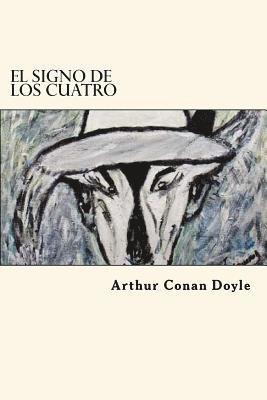 Arthur Conan Doyle - El Signo De Los Cuatro (Spanish Edition), Häftad