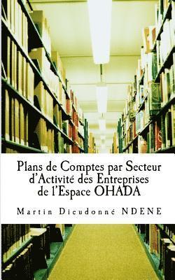 Plans de Comptes par Secteur d?Activite des Entreprises de l?Espace OHADA 1