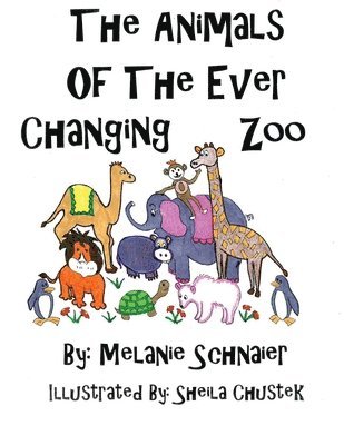 The Animals of the Ever Changing Zoo 1