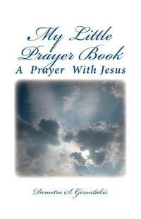 bokomslag My Little Prayer Book: A Daily Prayer with Jesus