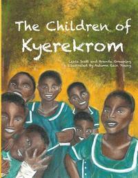 bokomslag The Children of Kyerekrom