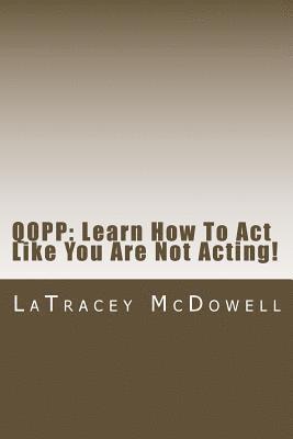 bokomslag Qopp: Learn How To Act Like You Are Not Acting!: Qopp