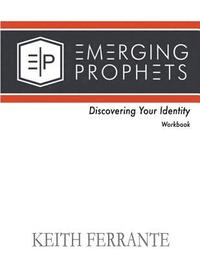 bokomslag Emerging Prophets Discovering Your Identity