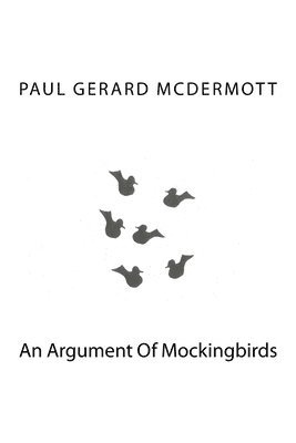 bokomslag An Argument Of Mockingbirds