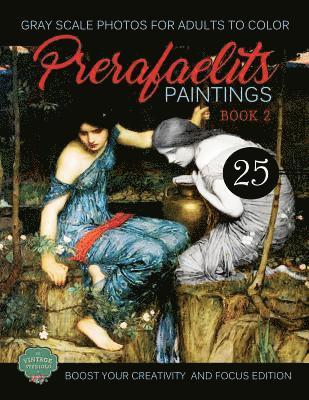 bokomslag PreRafaelits Paintings: Coloring Book for Adults, Book 2, Boost Your Creativity and Focus