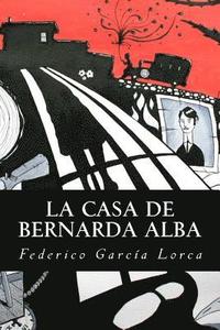 bokomslag La Casa de Bernarda Alba