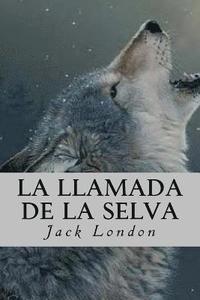 bokomslag La Llamada de la Selva