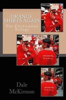 bokomslag Orange Shirts Again: The Civilization Trilogy