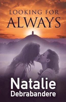 Natalie Debrabandere - Looking For Always, Häftad