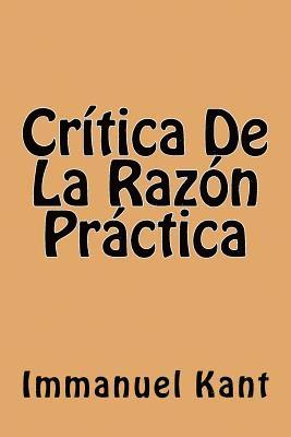 Critica De La Razon Practica (Spanish Edition) 1