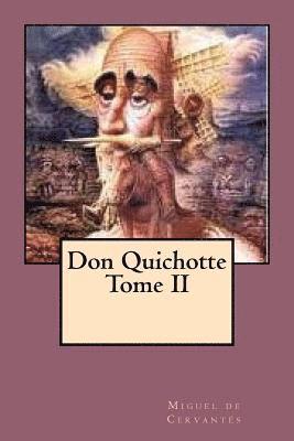 Don Quichotte Tome II 1