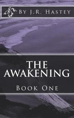 bokomslag The Awakening, Book One