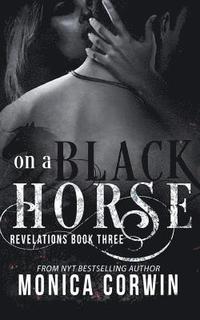bokomslag On a Black Horse: An Apocalyptic Paranormal Romance