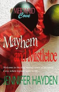 bokomslag Mayhem and Mistletoe