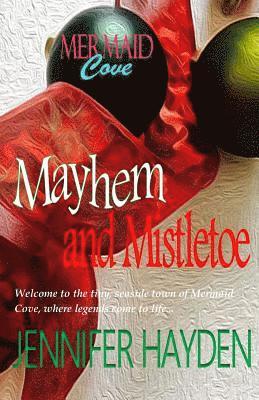 Mayhem and Mistletoe 1