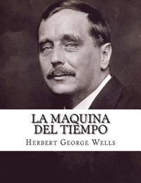 bokomslag La Maquina Del Tiempo (Spanish Edition)