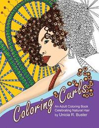 bokomslag Coloring Curls: An Adult Coloring Book Celebrating Natural Hair