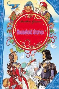 bokomslag Household Stories by the Brothers Grimm