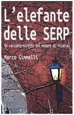 L'Elefante delle SERP: Una storia scritta dal motore di ricerca 1