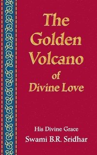 bokomslag The Golden Volcano: of Divine Love