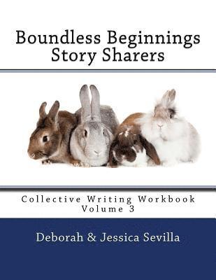 Story Sharers: Collective Writing Workbook 1