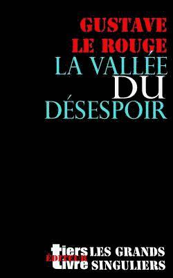 La vallee du desespoir 1