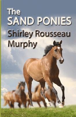 Shirley Rousseau Murphy - The Sand Ponies, Häftad. Tillgänglighet: Lägg i varukorg