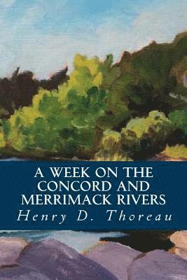 A Week on the Concord and Merrimack Rivers 1