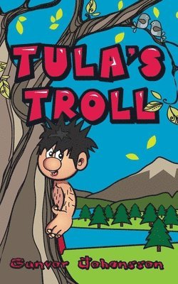 Gunvor Johansson - Tula's Troll, Häftad