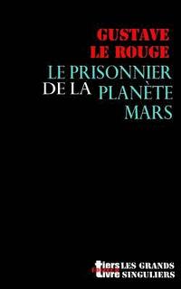 bokomslag Le prisonnier de la planete Mars