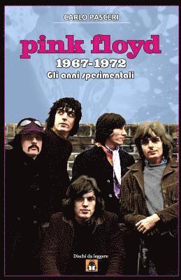 bokomslag Pink Floyd 1967-1972: Gli anni sperimentali