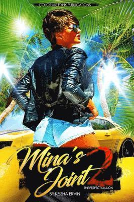 Mina's Joint 2: The Perfect Illusion