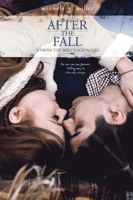 After The Fall: a From The Wreckage novel