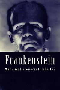 bokomslag Frankenstein: Or, The Modern Prometheus
