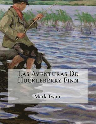 bokomslag Las Aventuras De Huckleberry Finn