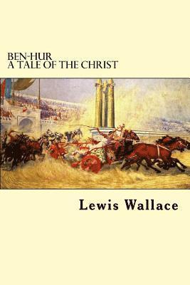 Ben-Hur A Tale Of The Christ