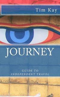 bokomslag Journey: Guide to Independent Travel
