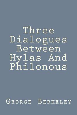 bokomslag Three Dialogues Between Hylas And Philonous