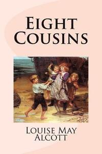 bokomslag Eight Cousins