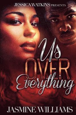 Jasmine Williams - Us Over Everything, Häftad