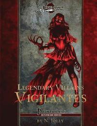 bokomslag Legendary Villains: Vigilantes