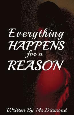 Everything Happens for a Reason 1