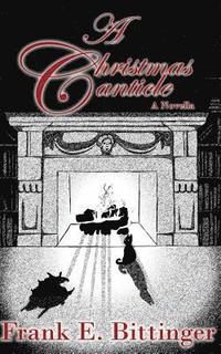 bokomslag A Christmas Canticle