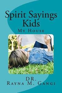 bokomslag Spirit Sayings Kids: My House
