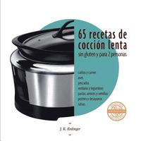 bokomslag 65 Recetas de cocción lenta SIN GLUTEN: para dos personas