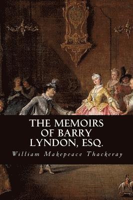 The Memoirs of Barry Lyndon, Esq.