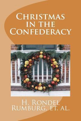 Christmas in the Confederacy 1