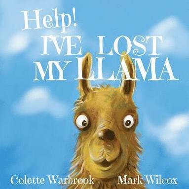 bokomslag Help! I've Lost My Llama